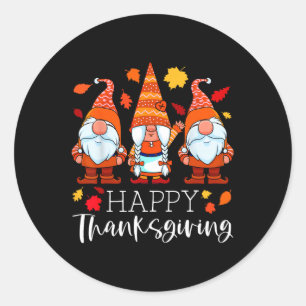 Three Gnomes Happy Thanksgiving Gnomes Fall Gnome Classic Round Sticker