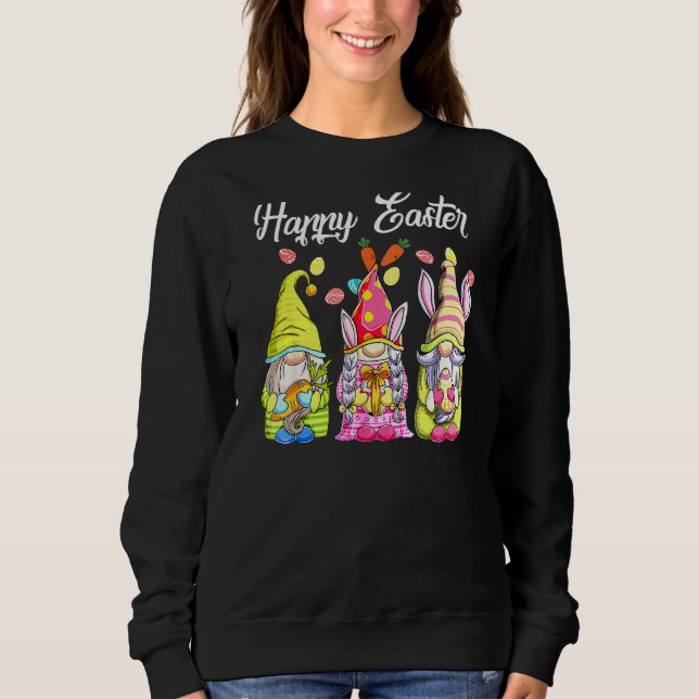 Three Gnomes Holding Easter Egg Cute Bunny Happy E Sweatshirt (Front)