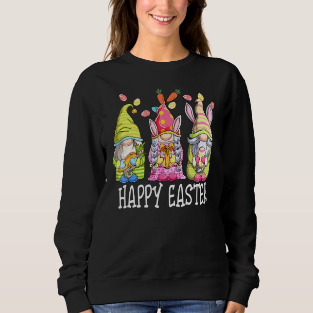 Three Gnomes Holding Easter Egg Cute Bunny Happy E Sweatshirt (Front)