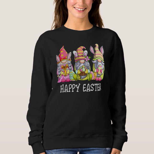 Three Gnomes Holding Easter Egg Cute Bunny Happy E Sweatshirt (Front)