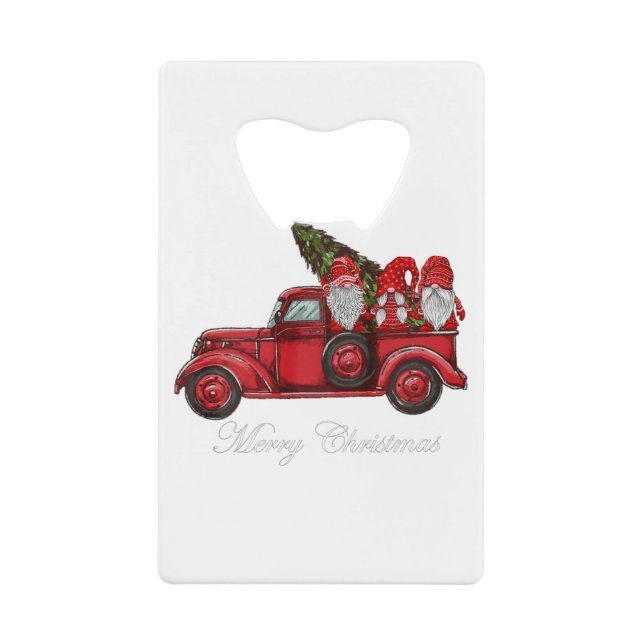 Three Gnomes in Red Truck With Merry Christmas Tre Credit Card Bottle Opener (Front)