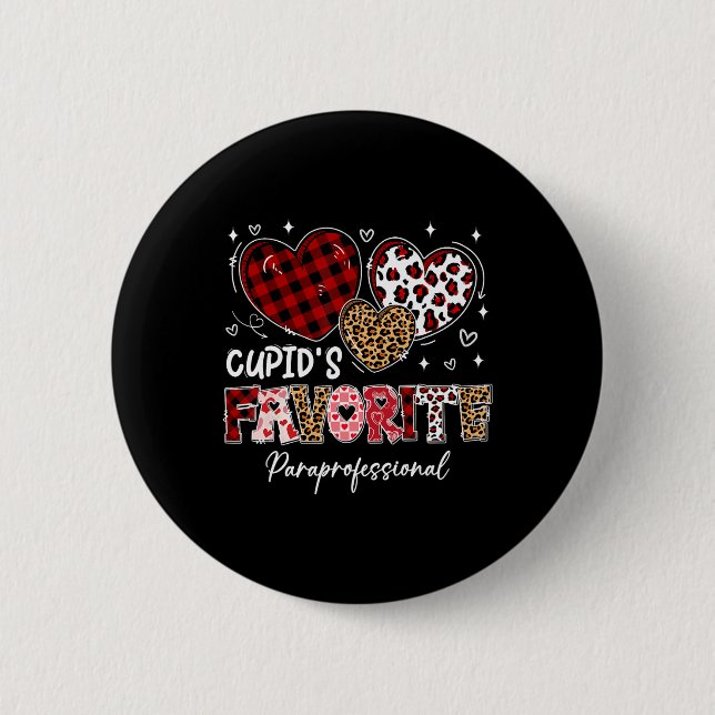 Three Hearts Cupid's Favorite Paraprofessional Val 2 Inch Round Button (Front)