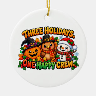 Three Holidays, One Happy Crew Ceramic Ornament