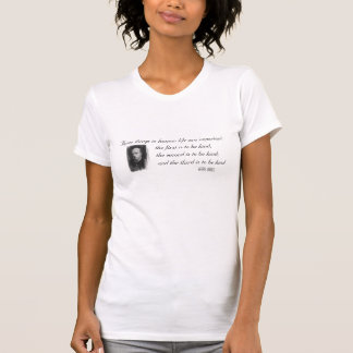 Three Important Things in Life T-Shirt