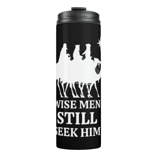 Three Kings Wise Men Still Seek Him Thermal Tumbler (Front)