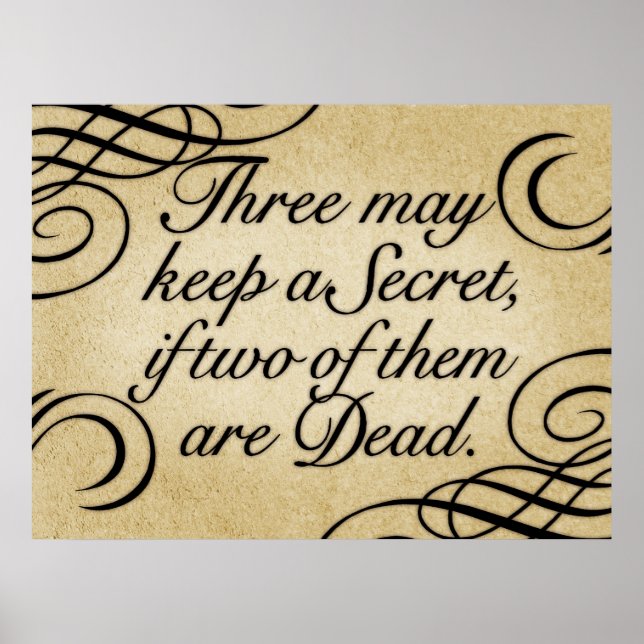 Three May Keep A Secret Poster (Front)
