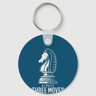 Three Moves Ahead I Chess Matt Game Chess Piece Keychain