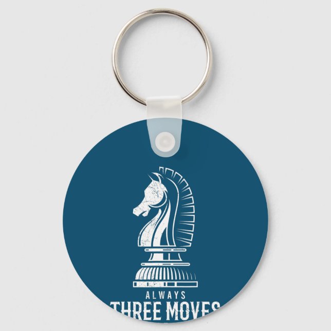 Three Moves Ahead I Chess Matt Game Chess Piece Keychain (Front)