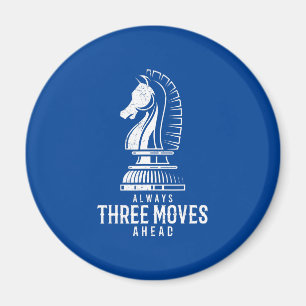 Three Moves Ahead I Chess Matt Game Chess Piece Magnet