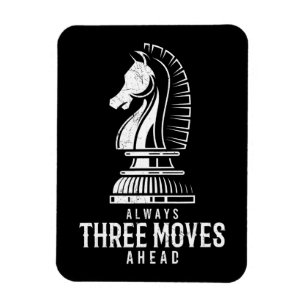 Three Moves Ahead I Chess Matt Game Chess Piece Magnet