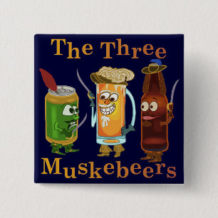 Three Muskebeers Funny Beer Pun 2 Inch Square Button
