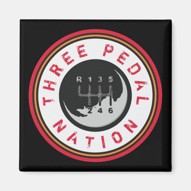 THREE PEDAL NATION Magnet (Front)