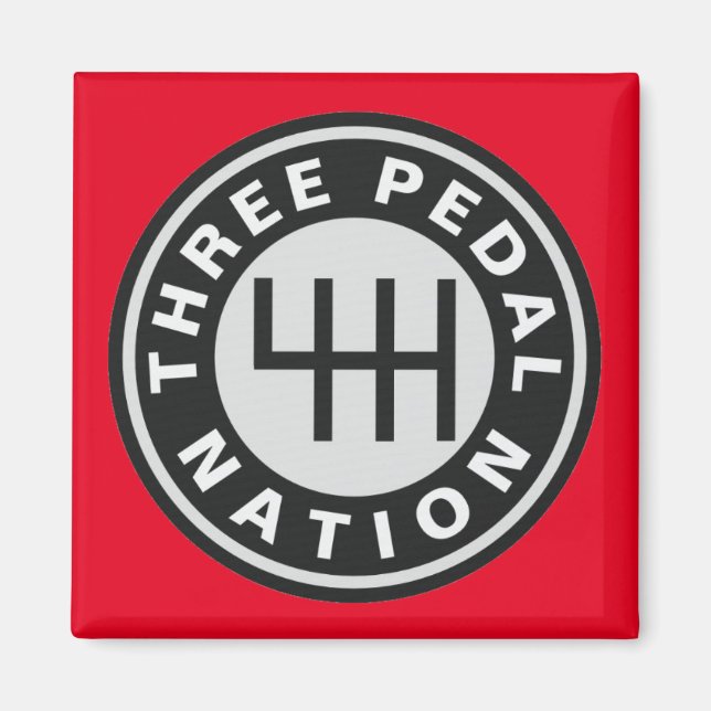 THREE PEDAL NATION Magnet (Front)