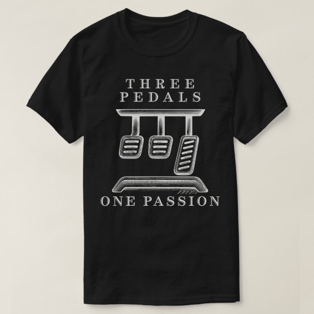 Three Pedals One Passion T-Shirt (Design Front)