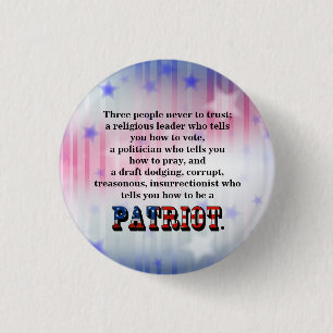 Three people never to trust; 1 inch round button