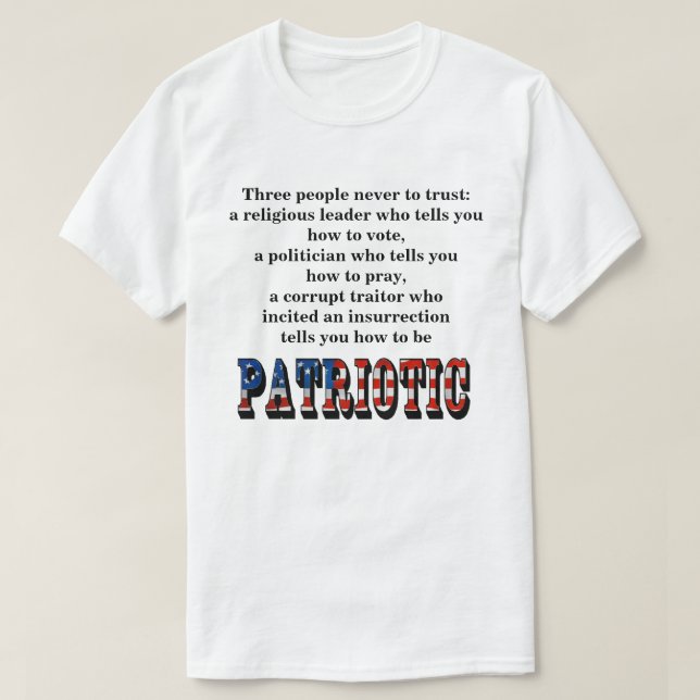 Three people never to trust: T-Shirt (Design Front)