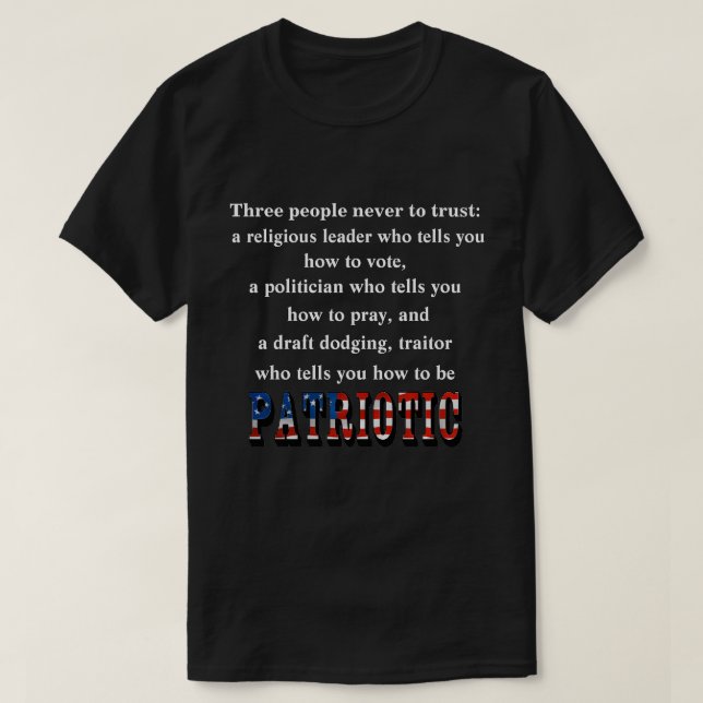 Three people never to trust: T-Shirt (Design Front)