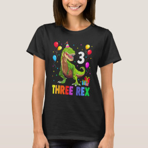 Three Rex 3rd Birthday Third Dinosaur 3 Year Old B T-Shirt