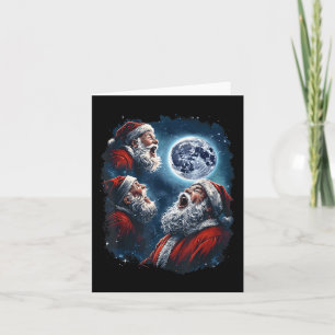 Three Santa Claus Moon Howling Funny Christmas Hol Card