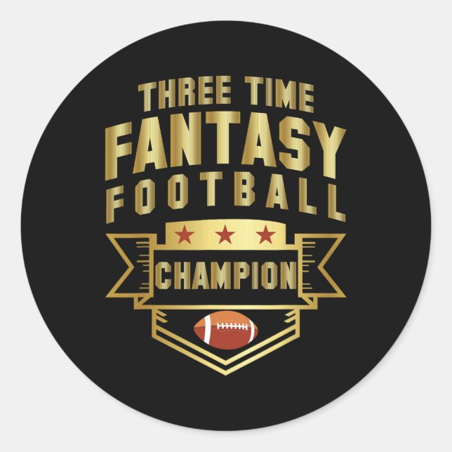 Three Time Fantasy Football Champion Champ 3 Time  Classic Round Sticker (Front)
