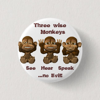 three wise monkeys 1 inch round button