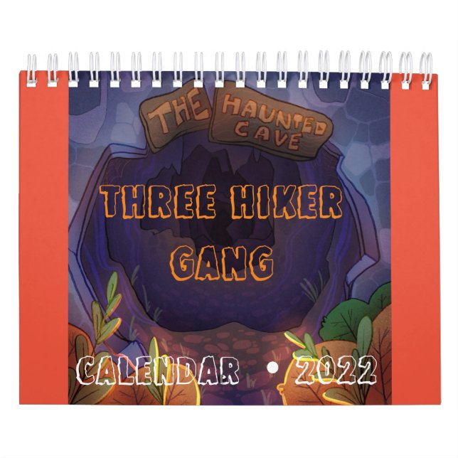 #ThreeHikerGangInTheHauntedCave  Calendar (Cover)