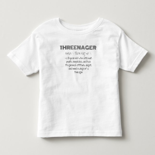 Threenager Toddler T-shirt (Front)