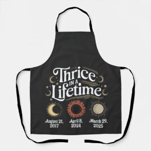 Thrice in a Lifetime 2025 Solar Eclipse Astronomy Apron