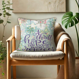 "Thrill of Hope " Inspirivity Throw Pillow