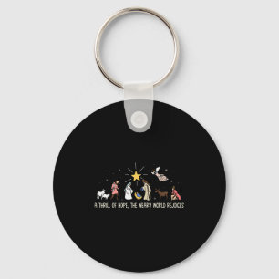 Thrill Of Hope Weary World Rejoices Birthday Chris Keychain