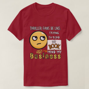 Thriller Fans Trying to Read My Book Unisex Tee