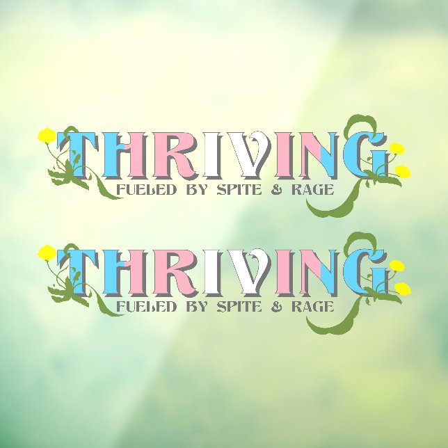 Thriving Trans Pride Window Cling (Sheet 3)