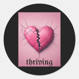 Thriving Valentine Broken Heart  Classic Round Sticker