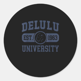 Thriving While Deluluu Classic Round Sticker