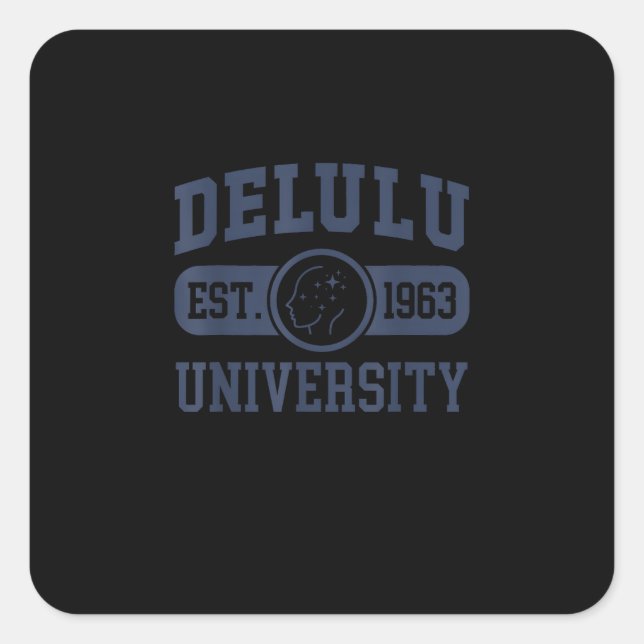 Thriving While Deluluu Square Sticker (Front)