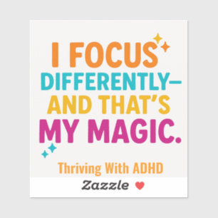 Thriving With ADHD* "i Focus Differently"