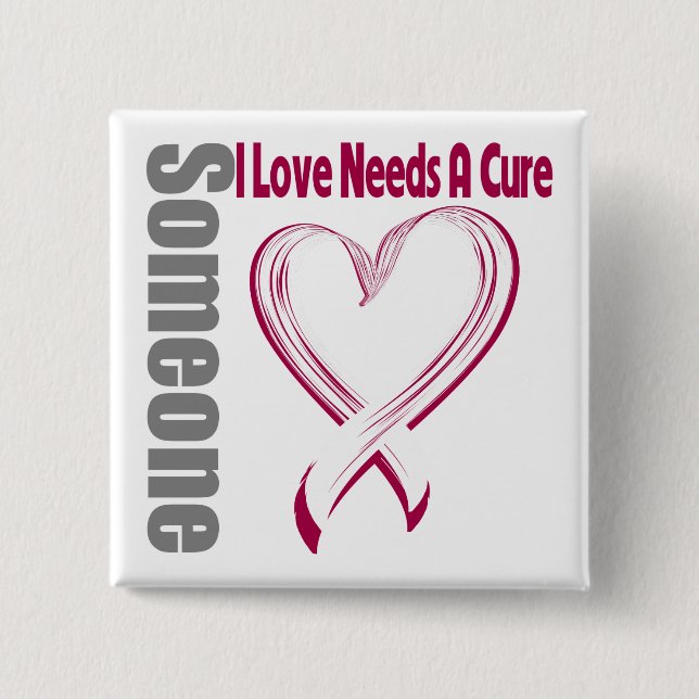 Throat Cancer Someone I Love Needs A Cure 2 Inch Square Button (Front)
