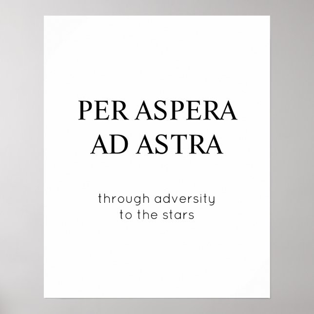 Through Adversity To The Stars Latin Quote Poster (Front)