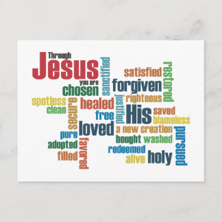 Through Jesus, you are... Postcard