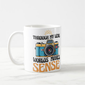 Through My Lens World Sense - Photographer Funny P Coffee Mug