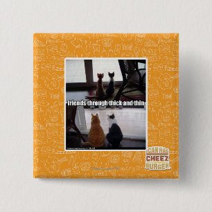 Through thick and thin 2 inch square button