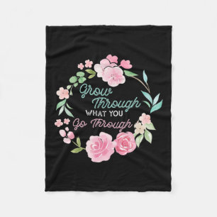 Through What You Go Through Mental Health Problems Fleece Blanket