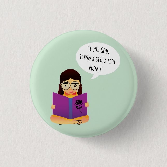 Throw A Girl A Plot Point Button (Front)