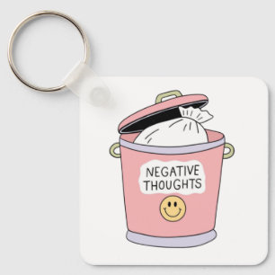 Throw Away Negative Thoughts Keychain