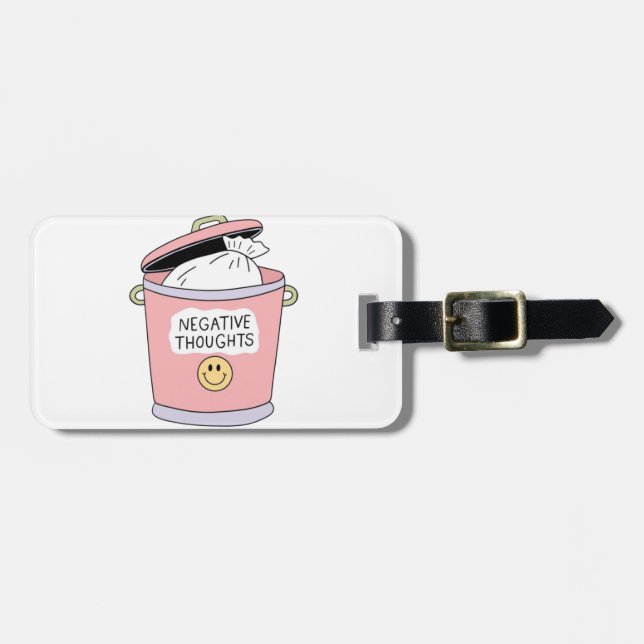 Throw Away Negative Thoughts Luggage Tag (Front Horizontal)
