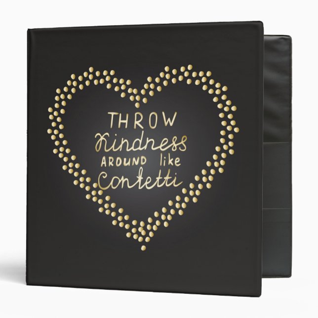 Throw Kindness Around Like Confetti Binder (Front/Inside)