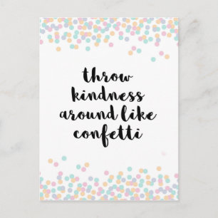 Throw Kindness Around Quote Postcard