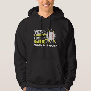Throw Like A Girl Baseball Player Softball Pitcher Hoodie