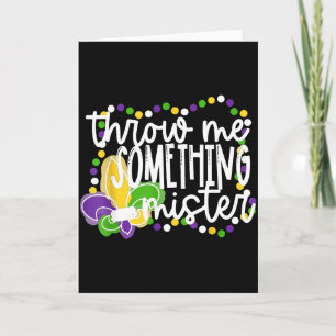 Throw Me Soing Mister Mardi Gras Beads New Orleans Card