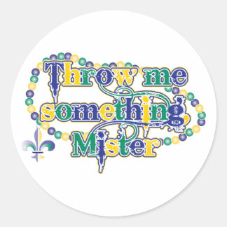 Throw me something, Mister (bc) Classic Round Sticker